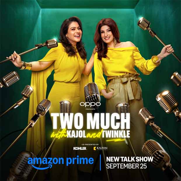 Two Much with Kajol and Twinkle to start streaming from September 25 on Prime Video